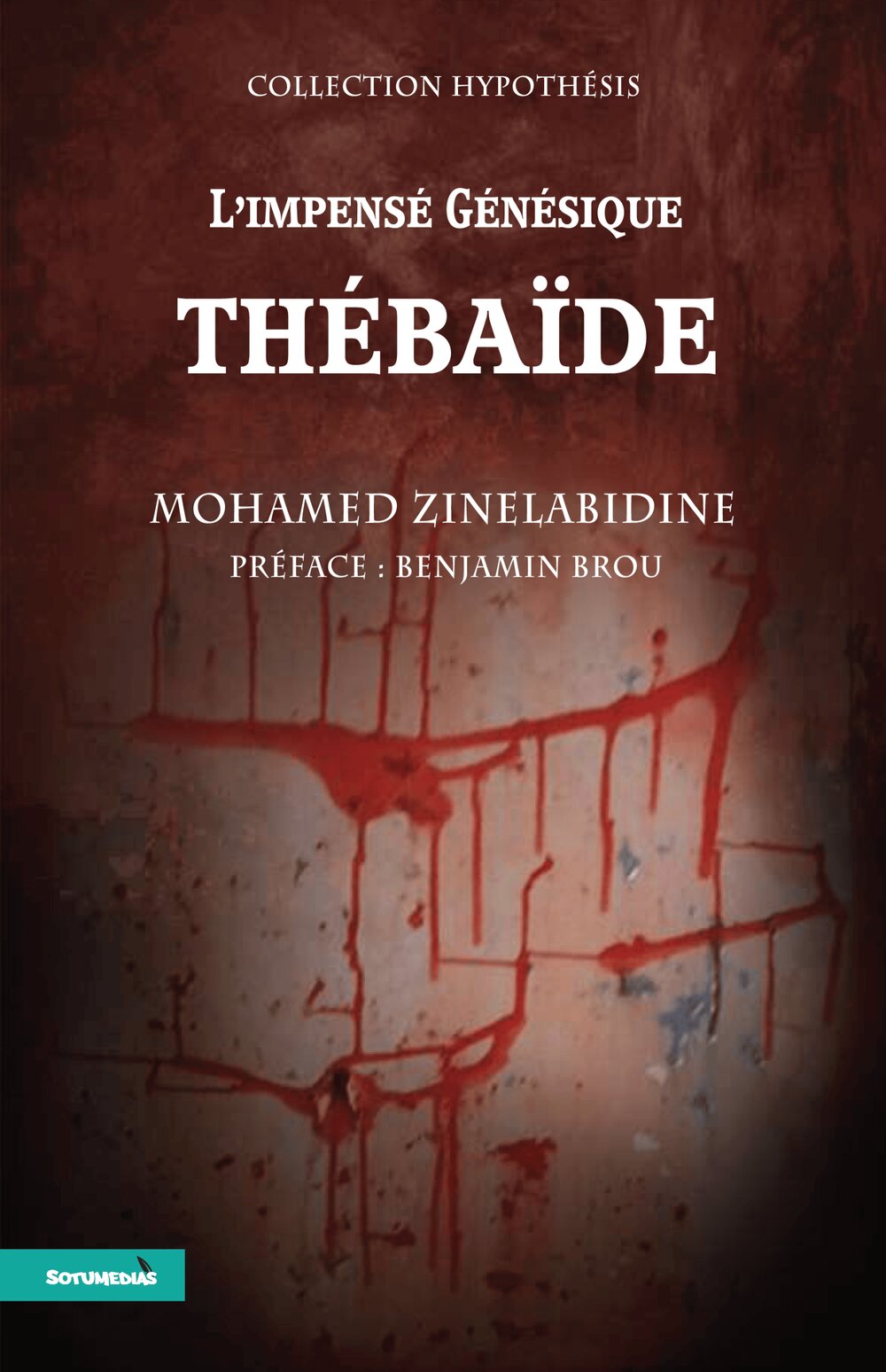 L’impensé génésique thébaïde