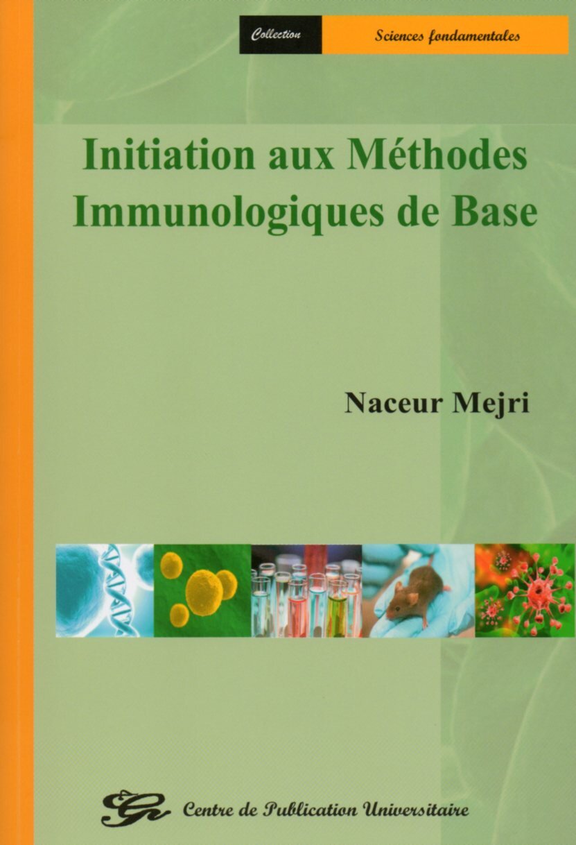 Initiation aux méthodes immunologiques de base