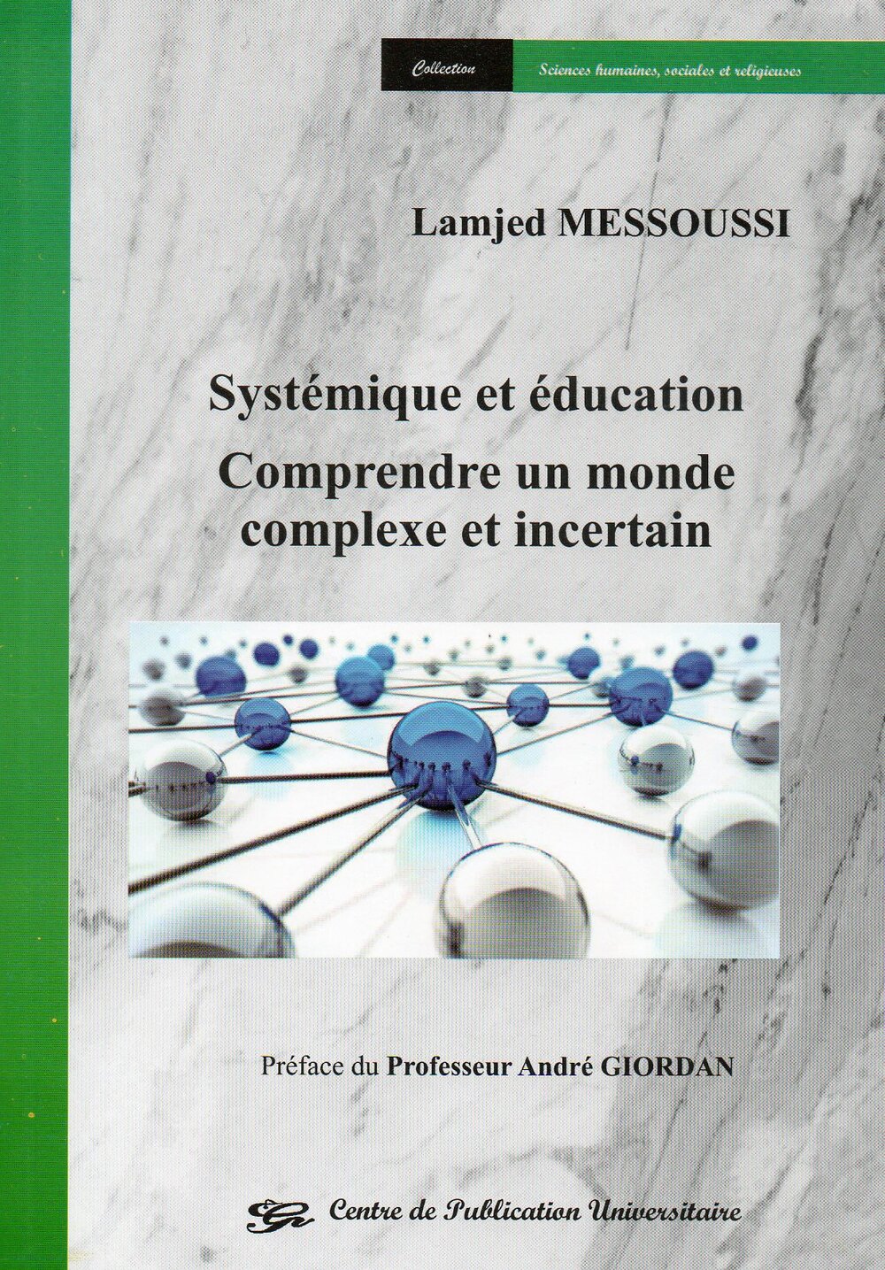 Systémique et éducation - Comprendre un monde complexe et incertain