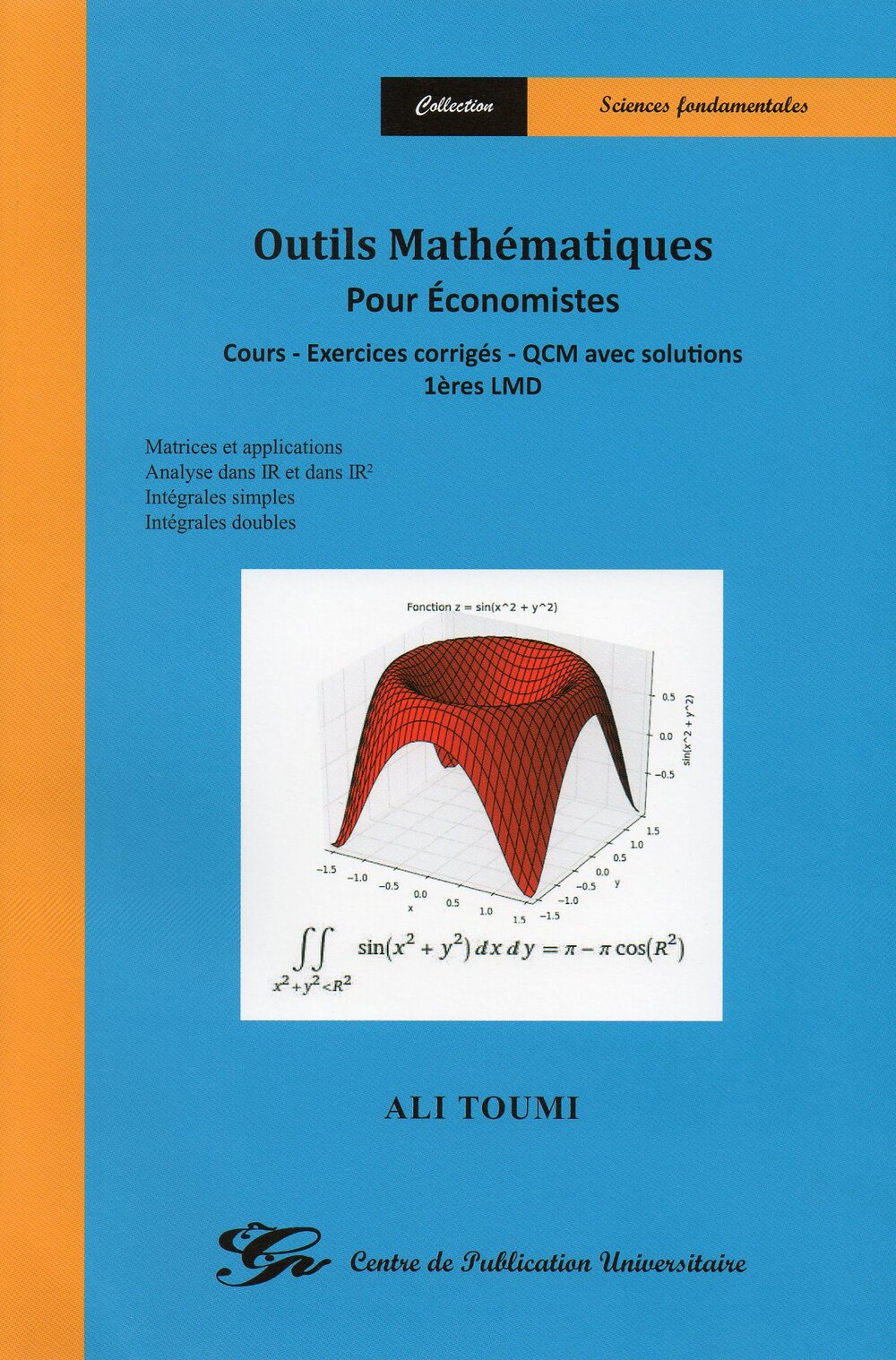 Outils mathématiques pour économistes - Cours - Exercices corrigés - QCM avec solutions