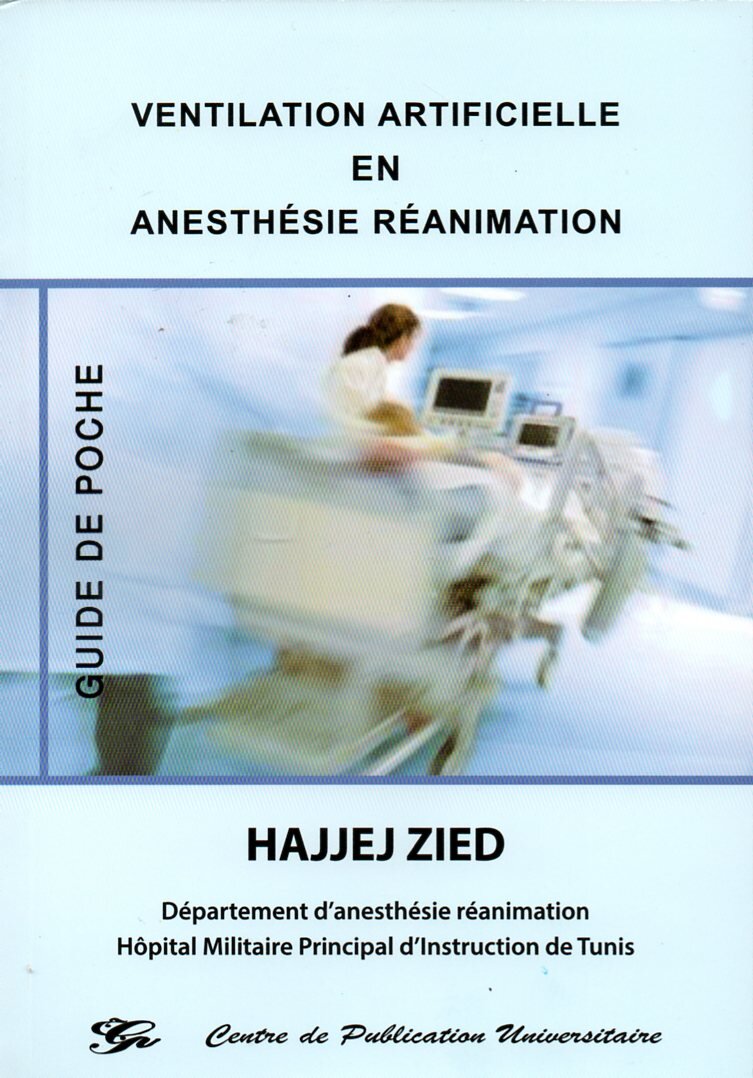 Ventilation artificielle en anesthésie réanimation