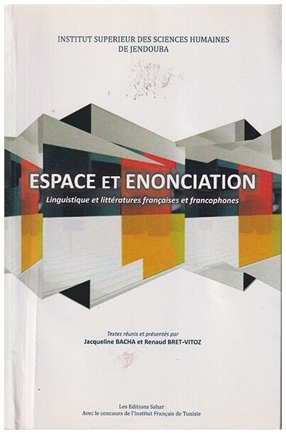 ESPACE ET ENONCIATION