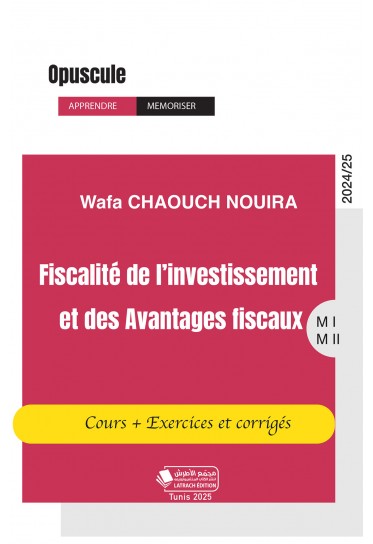 Fiscalité de l’investissement et des Avantages fiscaux