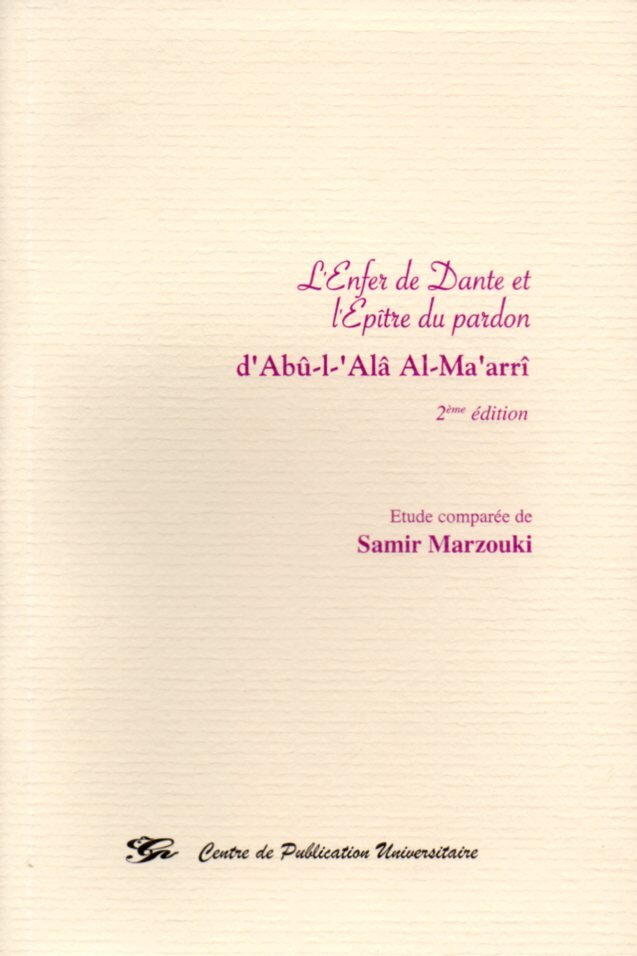 L'enfer de Dante et l'Epître du pardon d’Abû-l-ʼAlâ Al-Maʼarrî