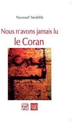 Nous n’avons jamais lu le Coran