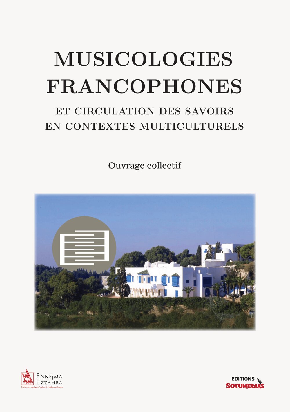 Musicologie francophones et circulation des savoirs en contextes multiculturels (Copie)