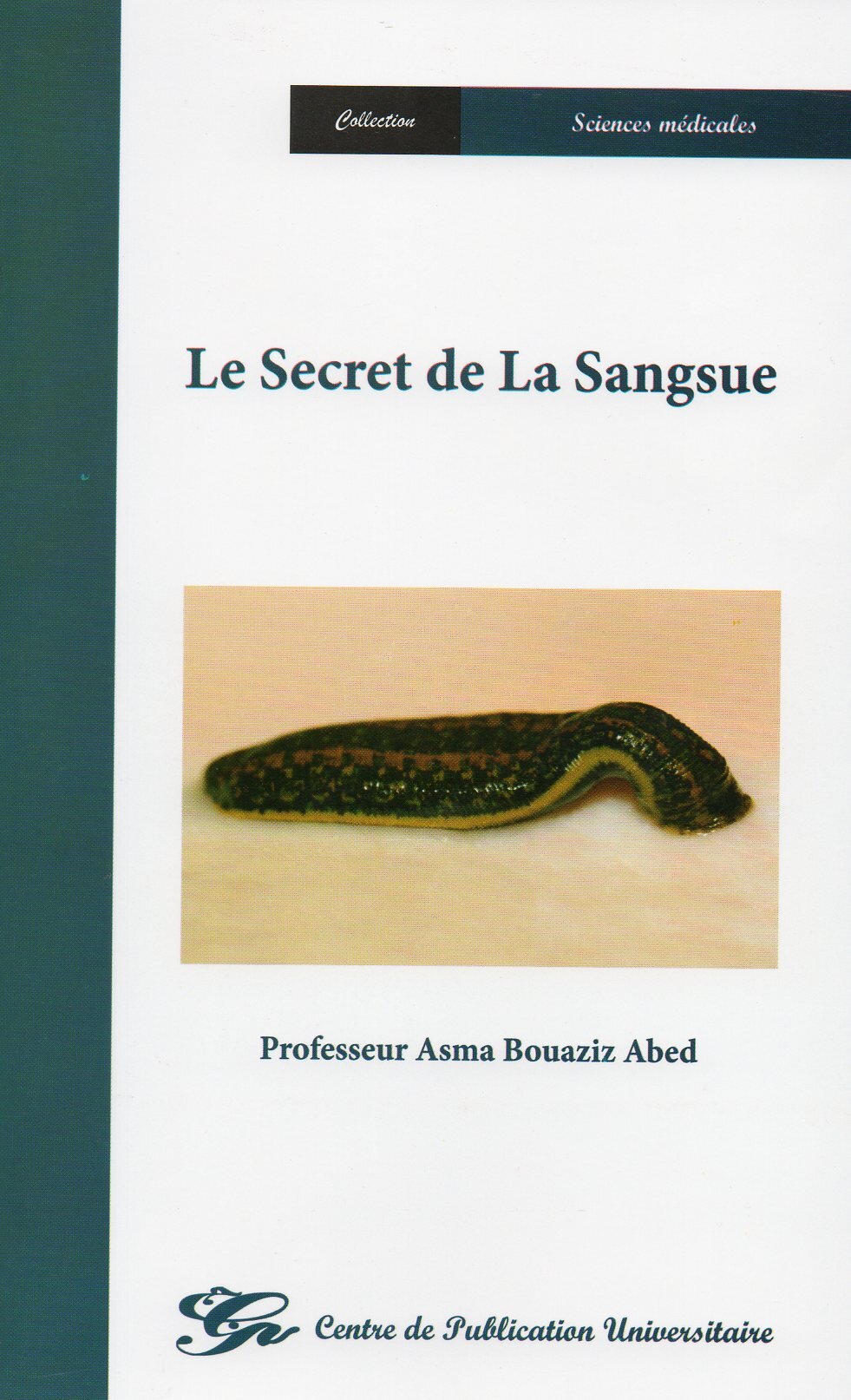 Le secret de la sangsue