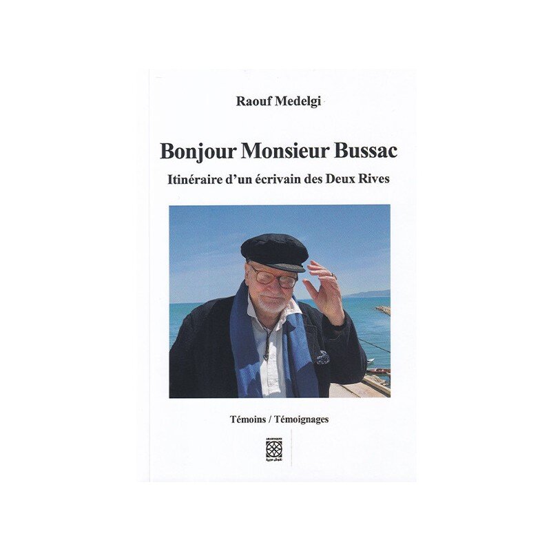 Bonjour Monsieur Bussac