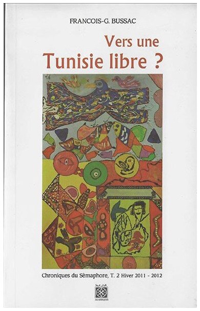 VERS UNE TUNISIE LIBRE?