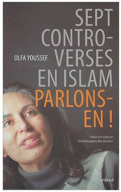 Sept controverses en islam Parlons-en