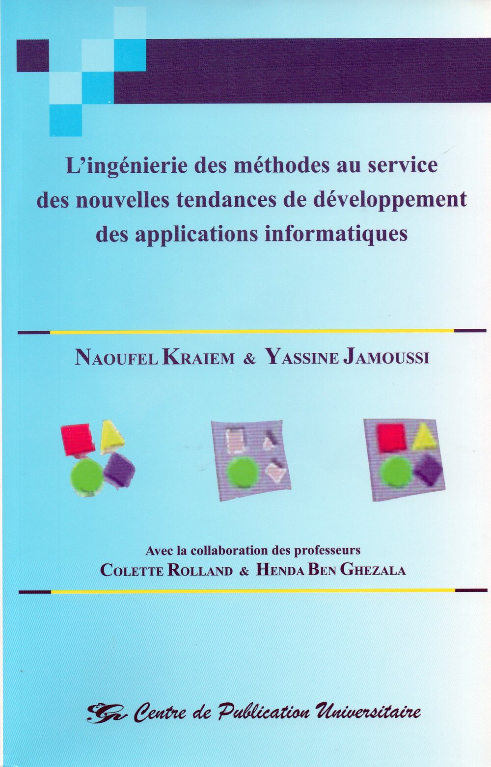 L'ingénierie des méthodes au service des nouvelles tendances de développement des applications informatiques
