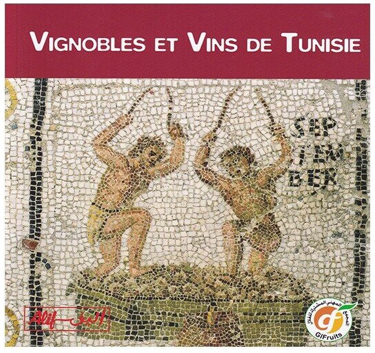 Vignobles et vins de Tunisie