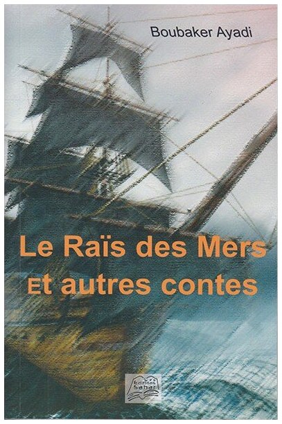 Le raïs des mers et autres contes