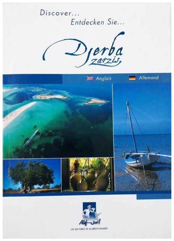 Discover, Entdecken sie Djerba-zarzis