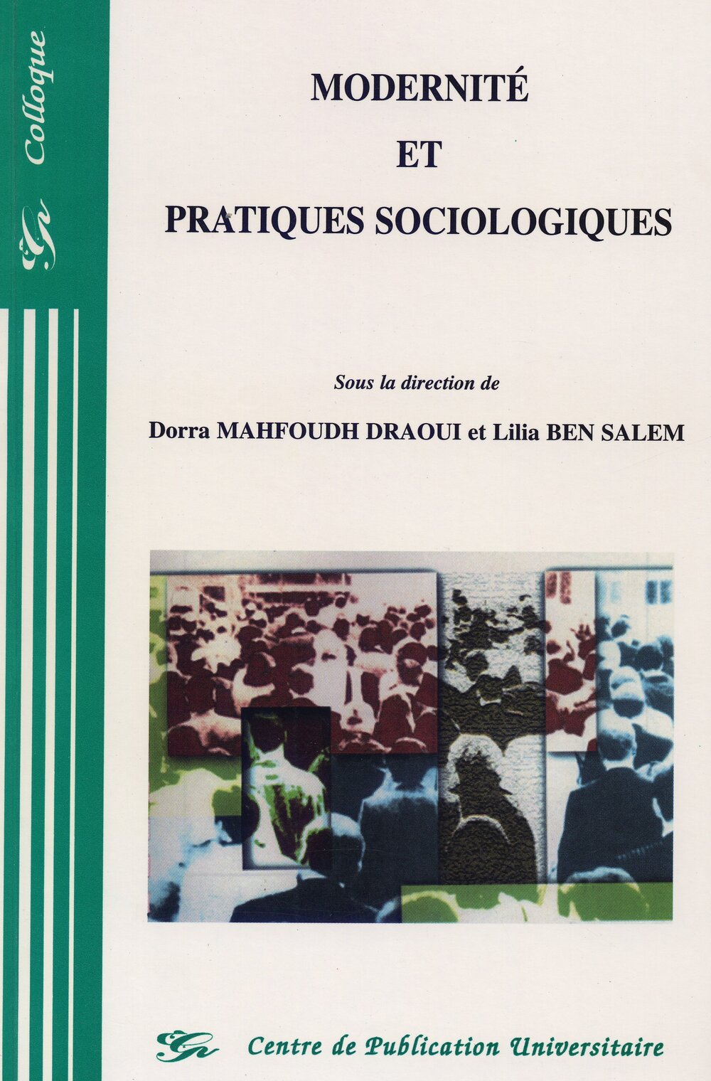Modernité et pratiques sociologiques