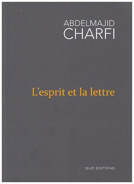 L'esprit et la lettre