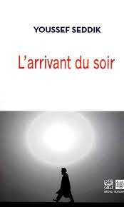 L’arrivant du soir