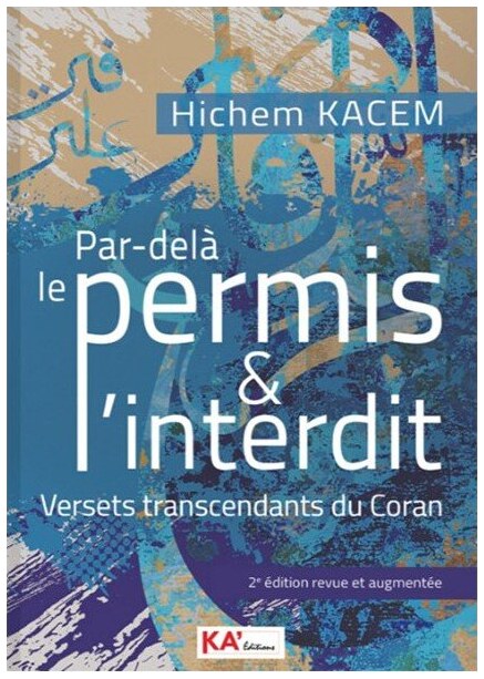 PAR-DELA LE PERMIS ET L'INTERDIT