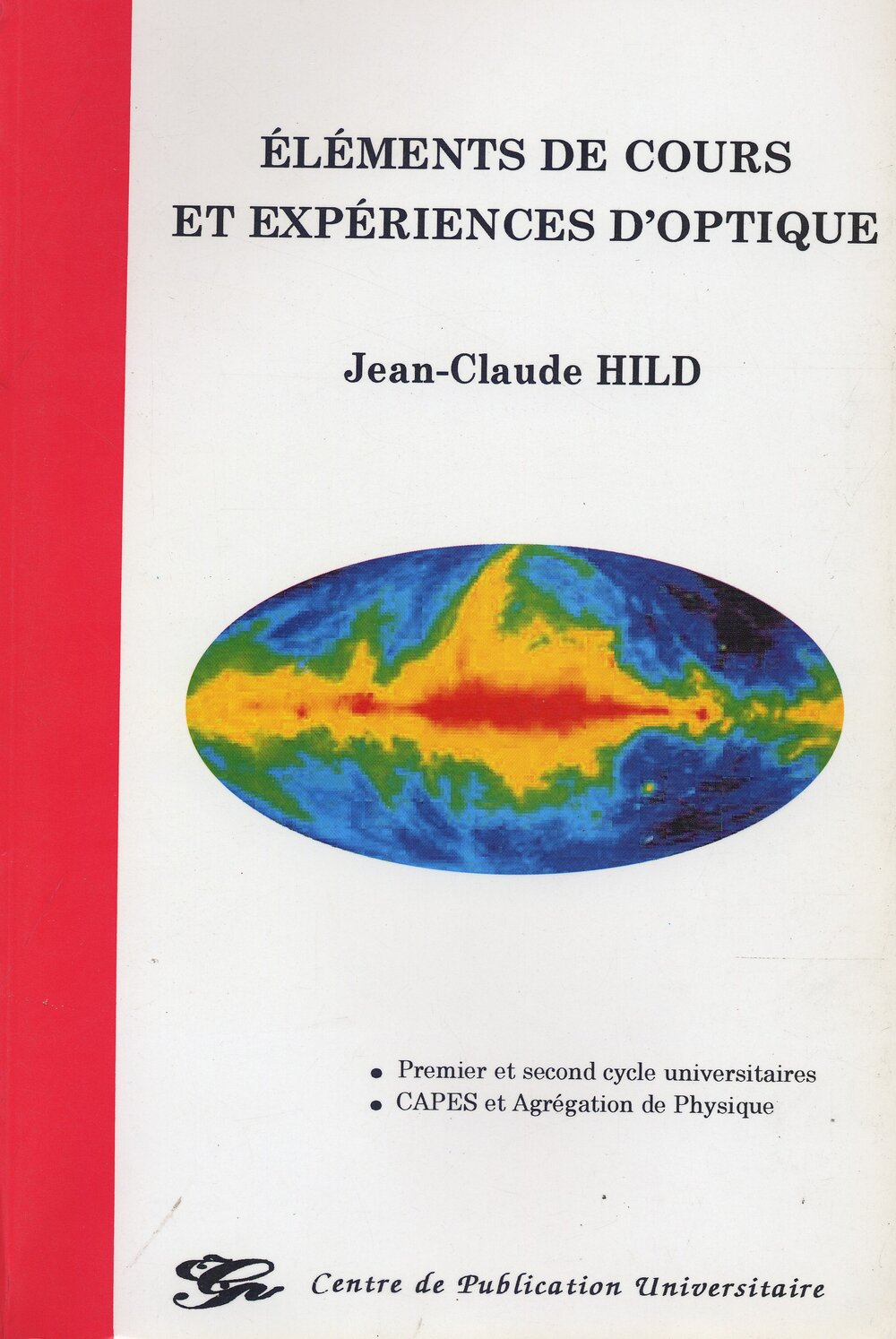 Eléments de cours et expériences d'optique