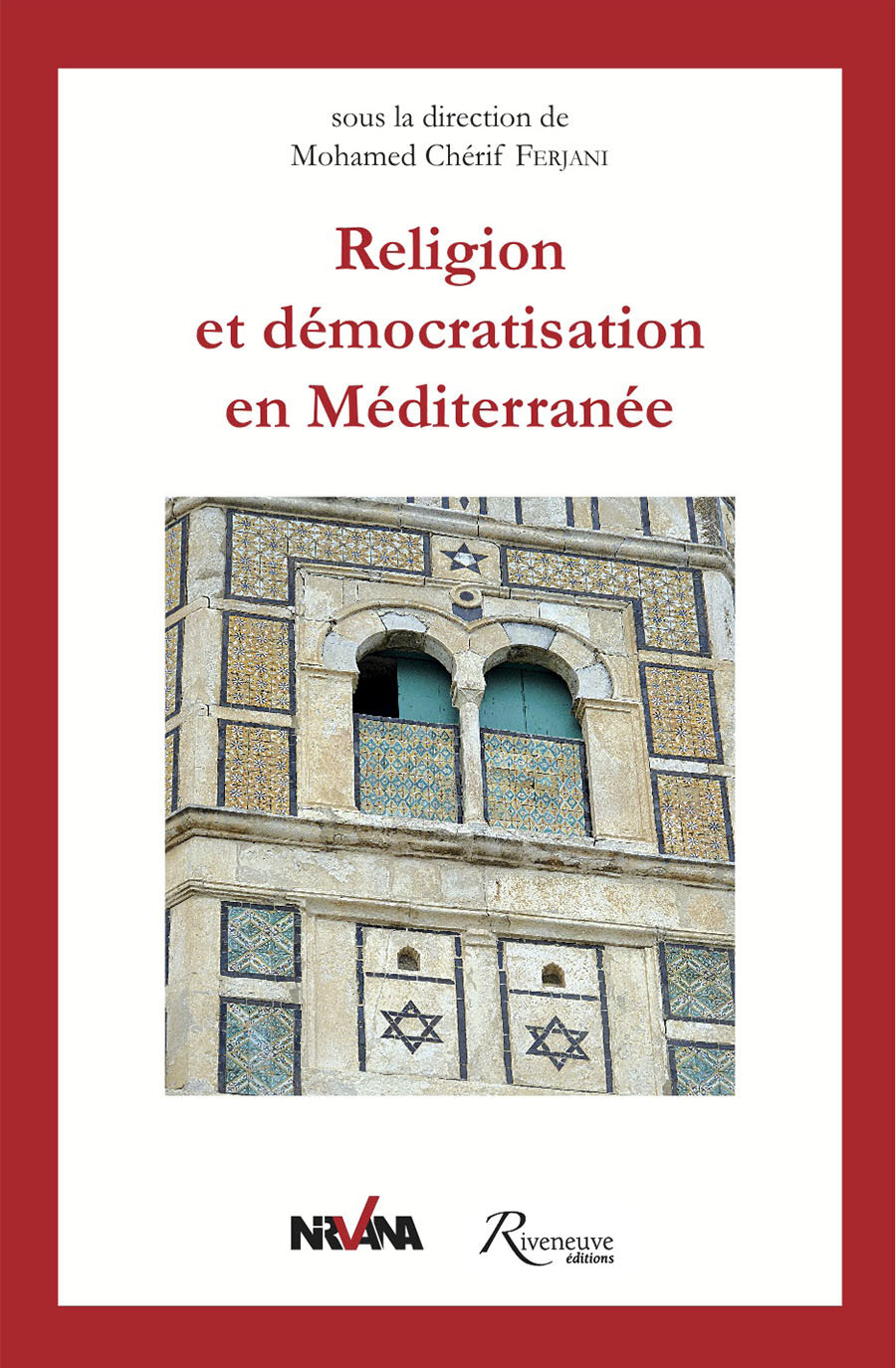 Religion et démocratisation en Méditerranée