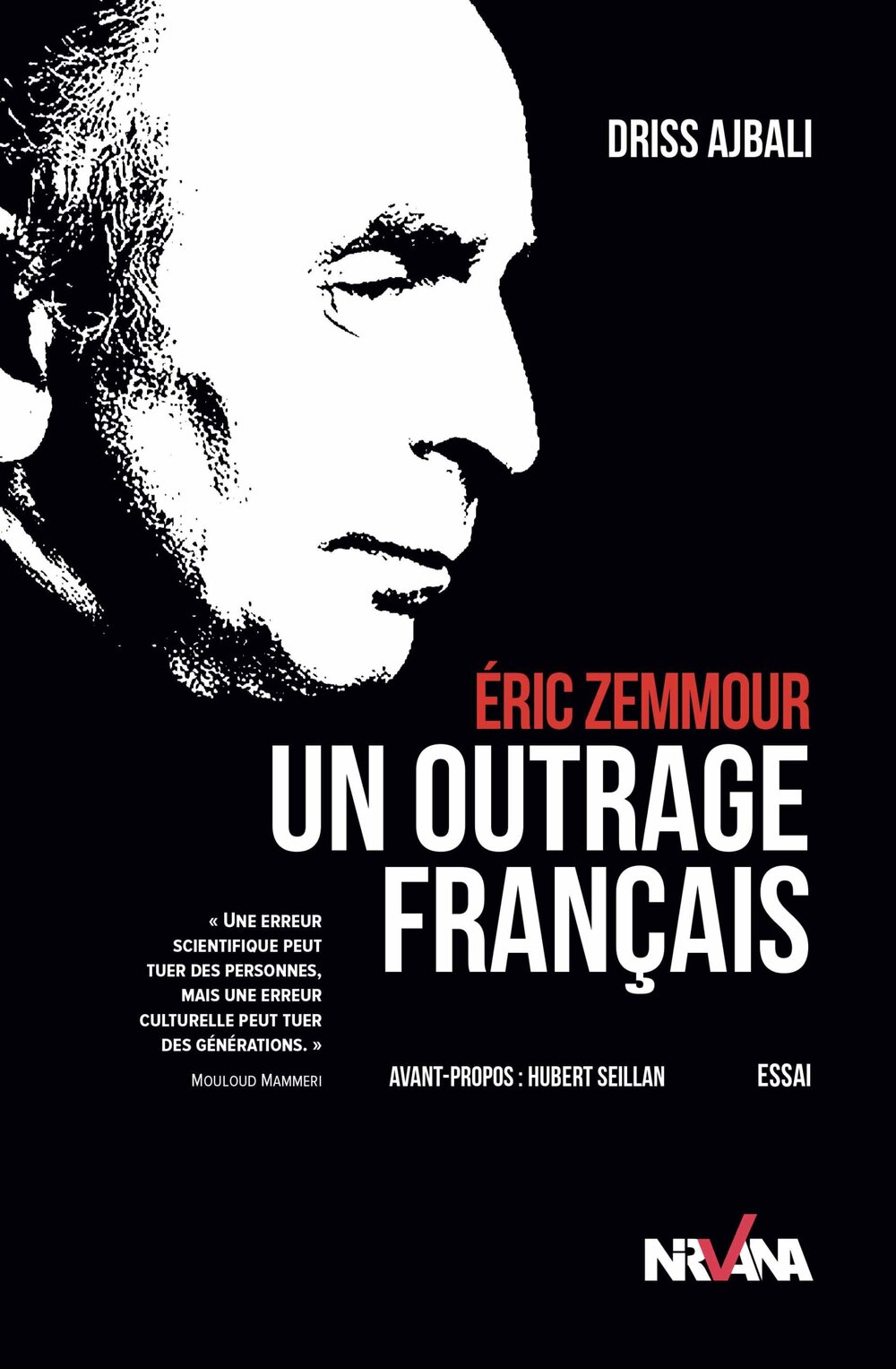 Eric Zemmour, Un outrage français