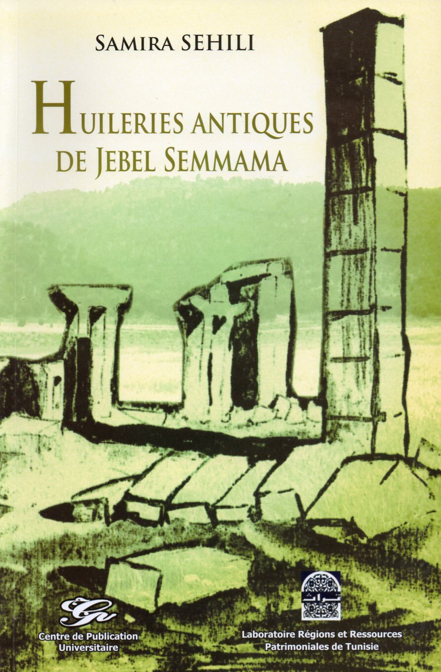 Huileries antiques de Jebel SEMMAMA