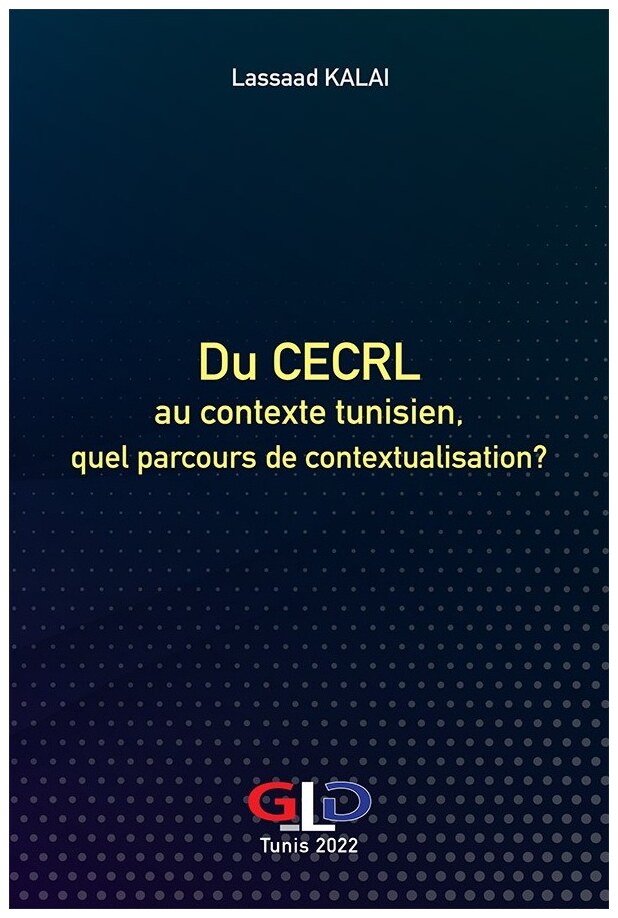 Du CECRL au contexte tunisien, quel parcours de contextualisation ?