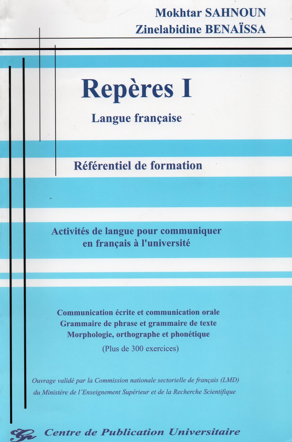 Repères I - Langue française - Référentiel de formation -Activités de langue pour communiquer en français à l’université