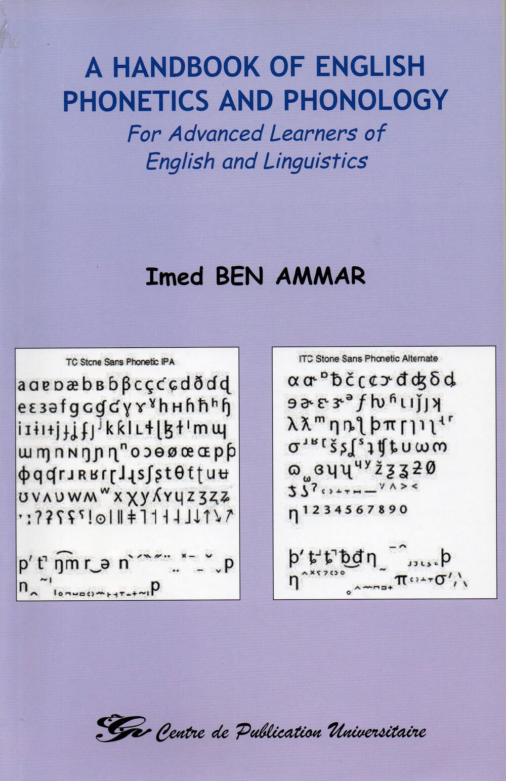 A handbook of english Phonetics and phonology. For advanced learners of English and linguistics