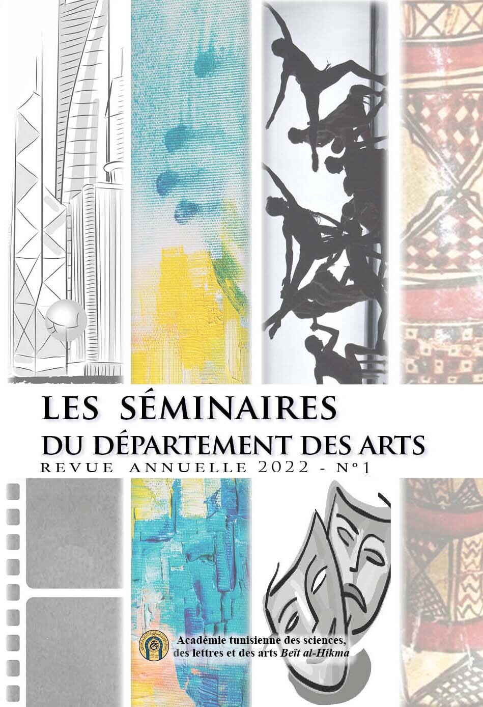Les SÉMINAIRES DU DÉPARTEMENT DES ARTS REVUE ANNUELLE 2022-N°1