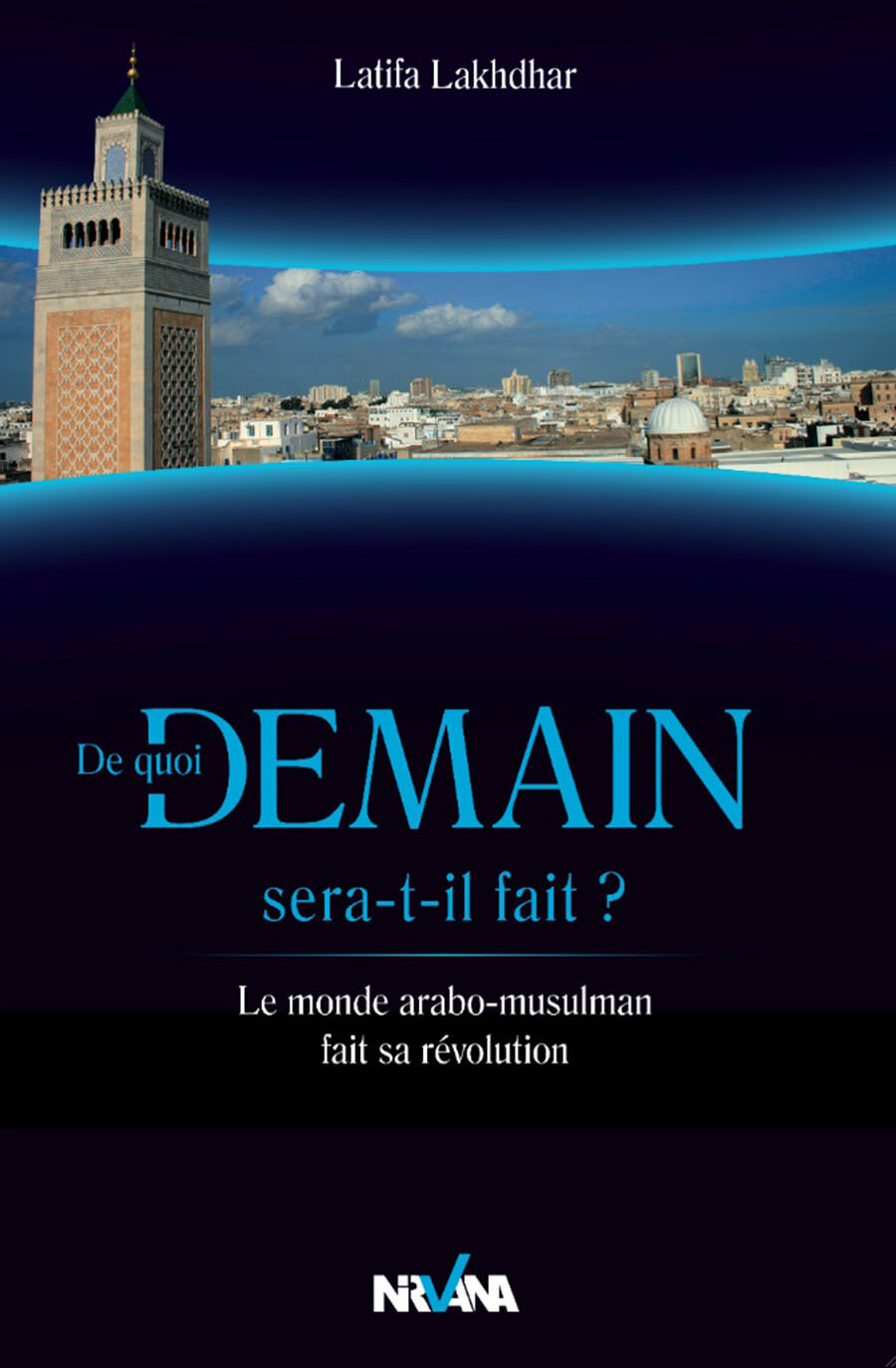 De quoi demain sera-t-il fait?