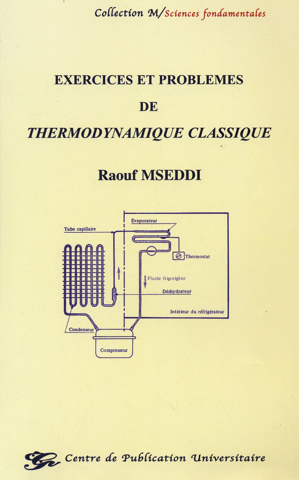 Exercices et problèmes de thermodynamique classique