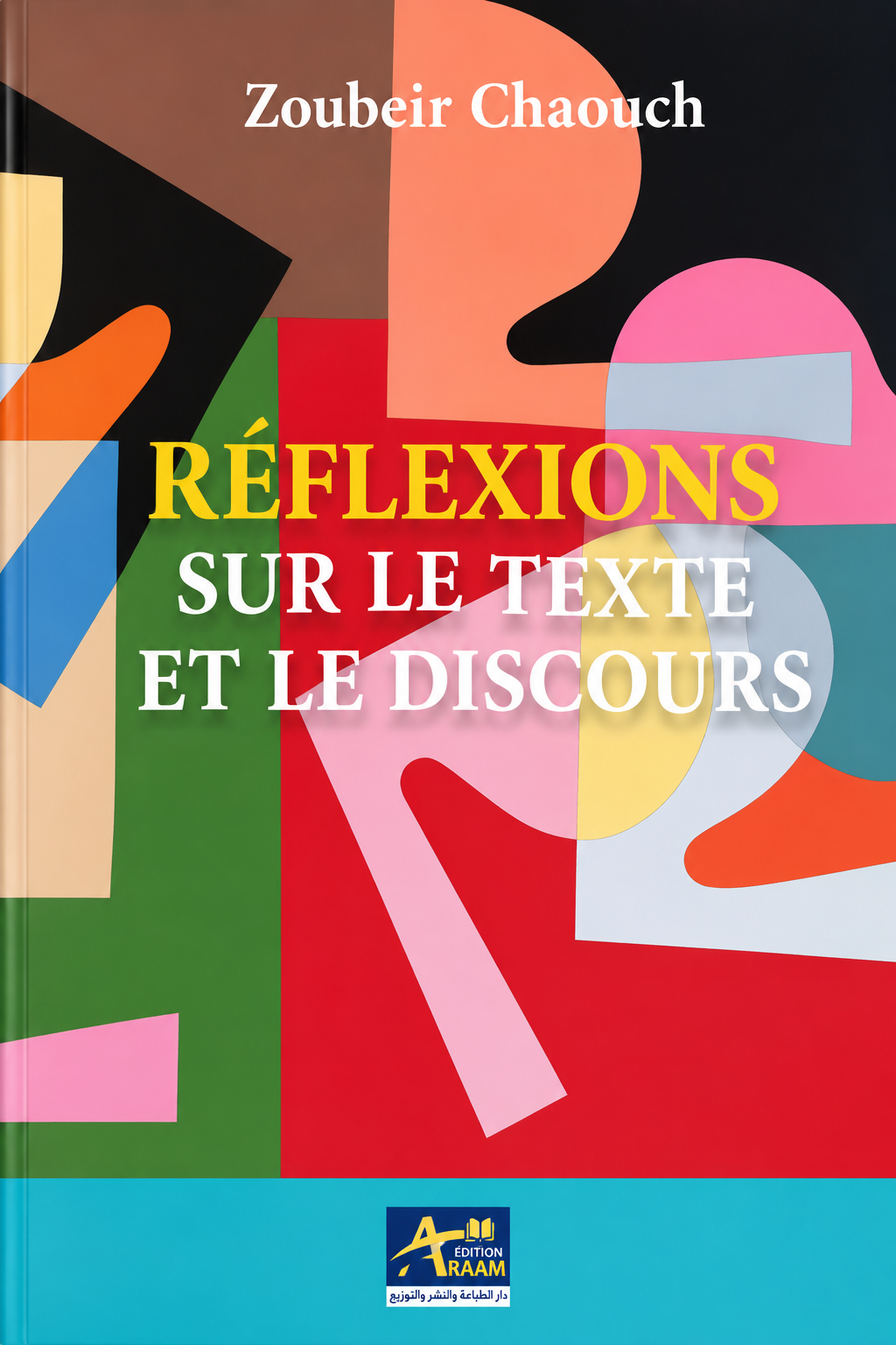 REFLEXIONS SUR LE TEXTE ET LE DISCOURS