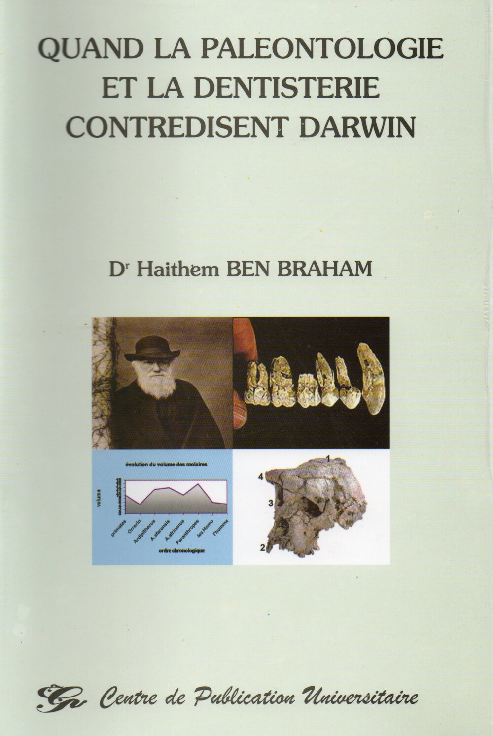 Quand la paléontologie et la dentisterie contredisent Darwin