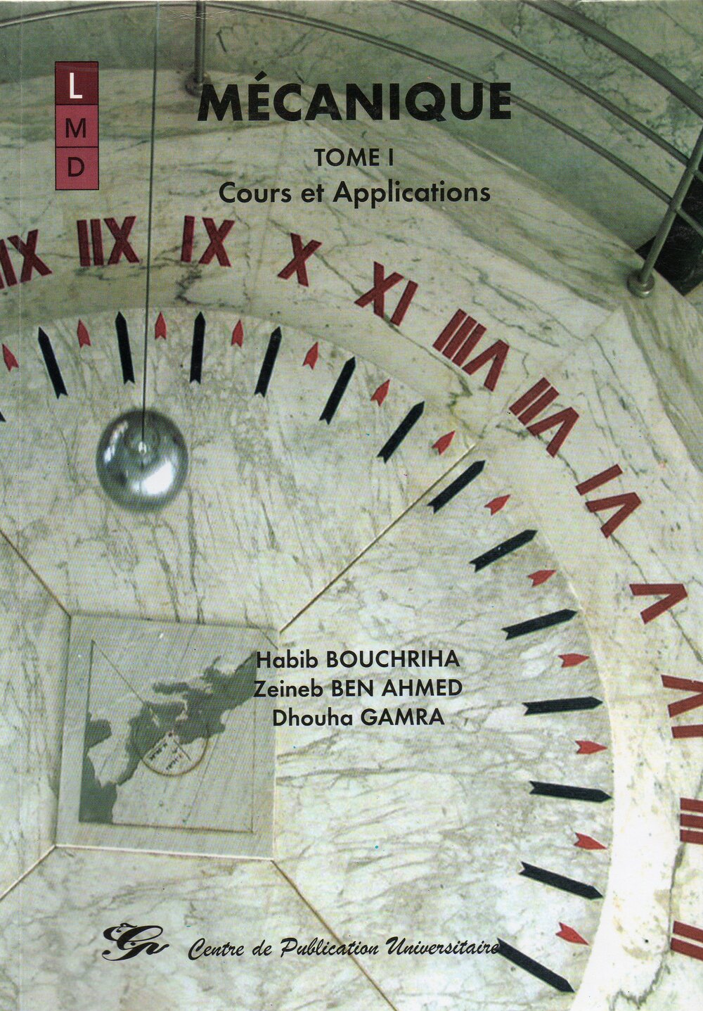 Mécanique Tome I : Cours et Applications