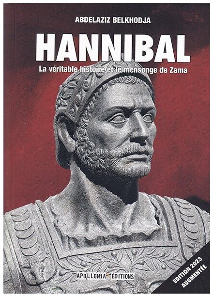 Hannibal la véritable histoire et le mensonge de Z