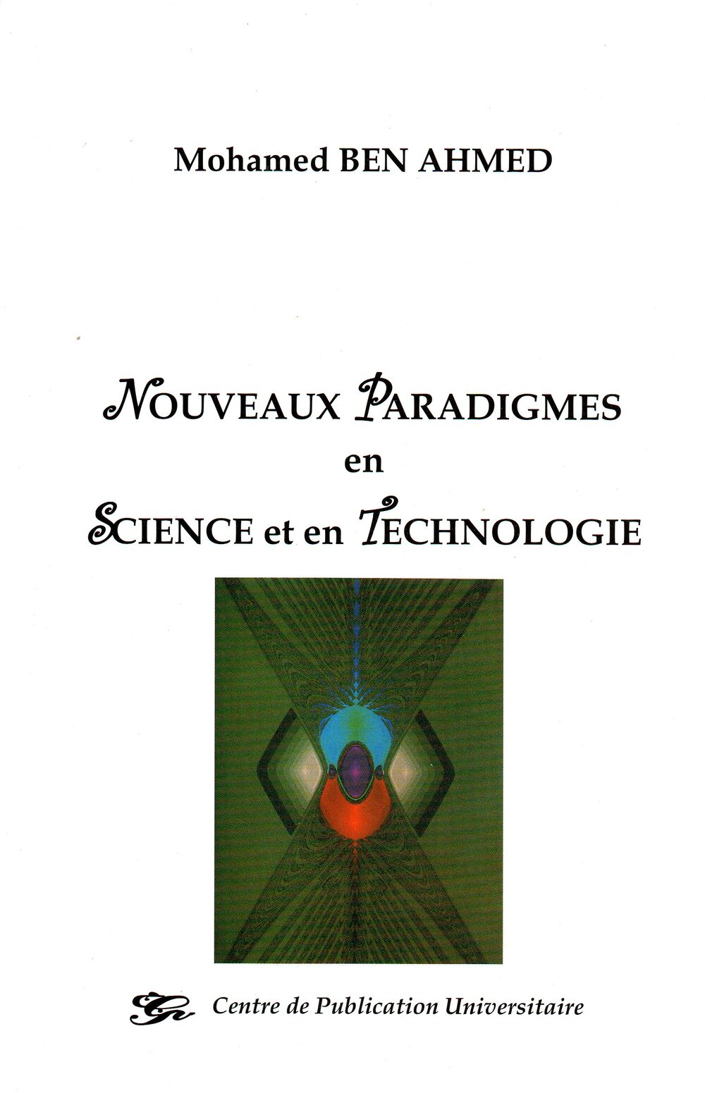 Nouveaux paradigmes en science et en technologie