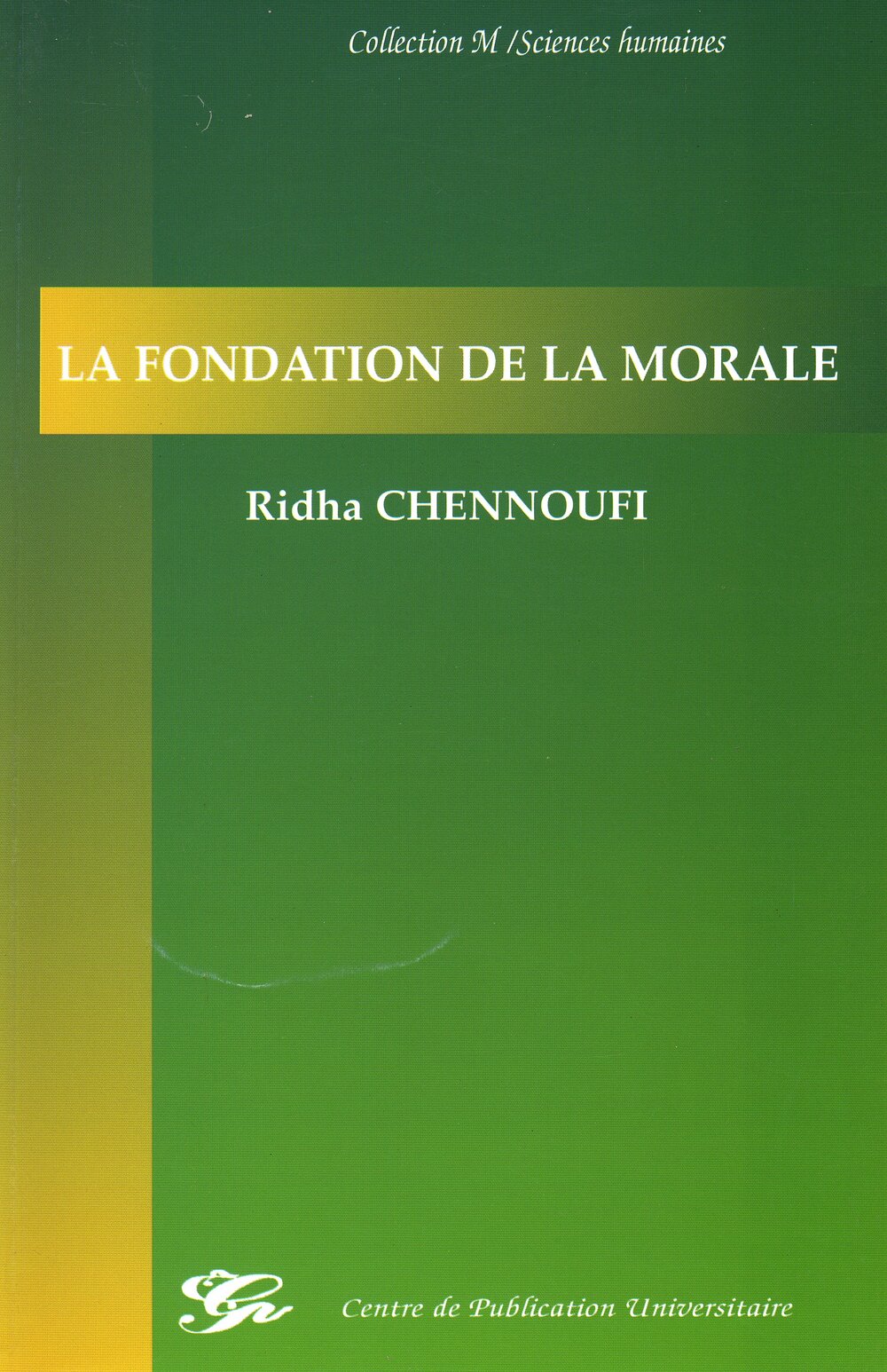 La Fondation de la morale