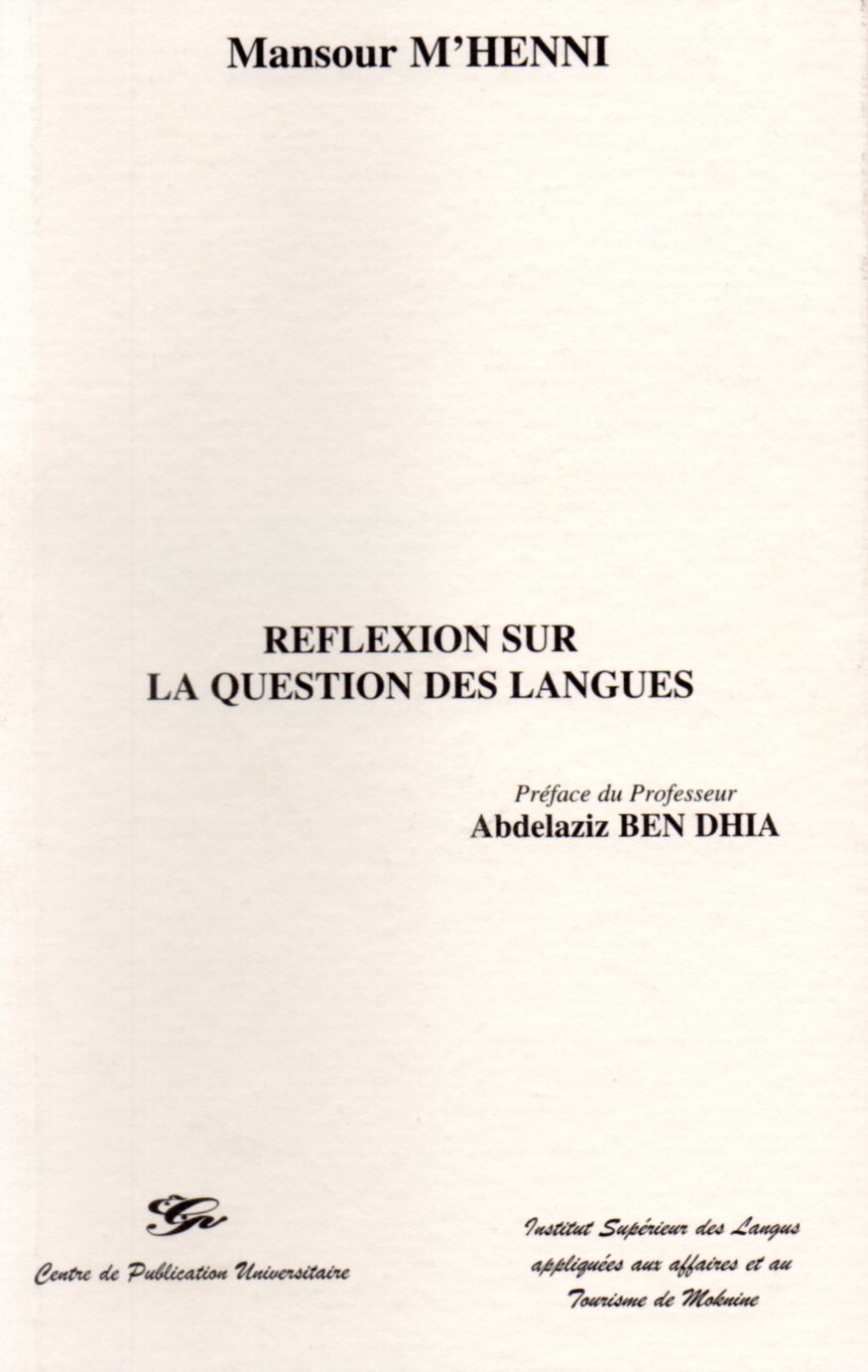 Réflexions sur la question des langues