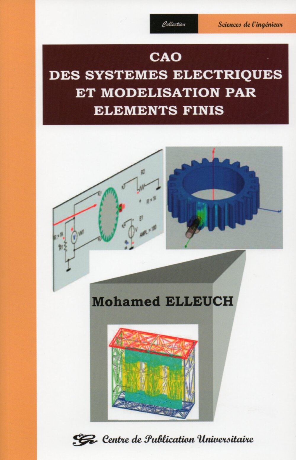 CAO des systèmes électriques et modélisation par élements finis