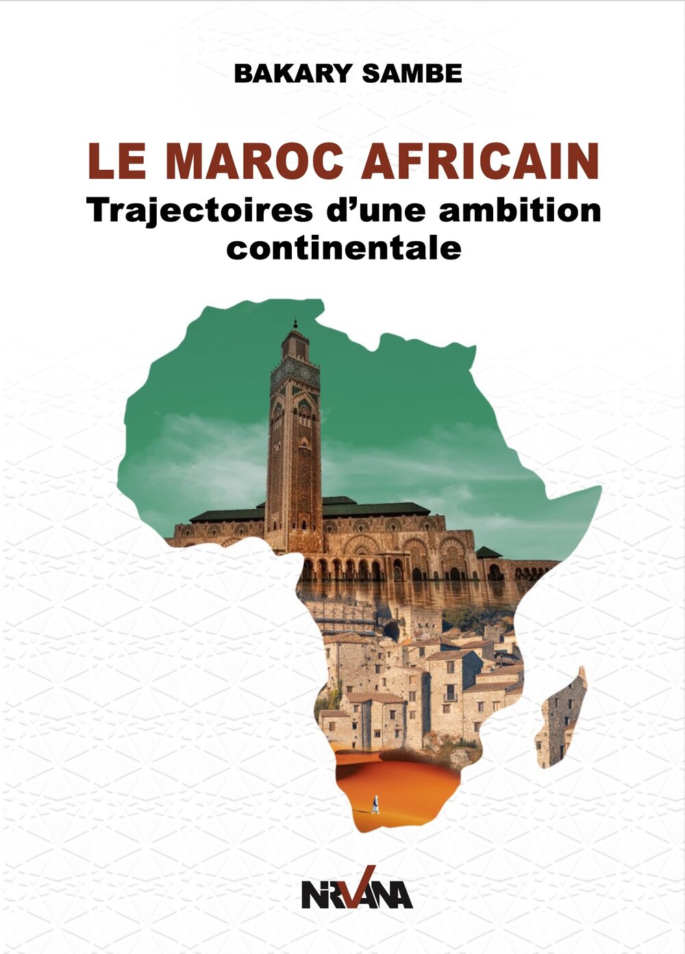 LE MAROC AFRICAIN
