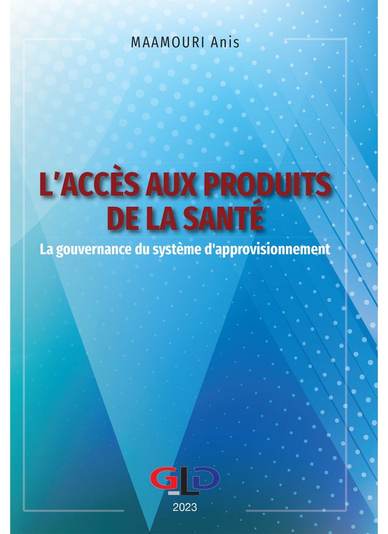 L'accès aux produits de la santé