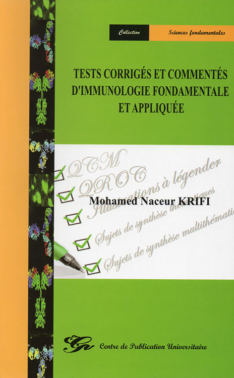 Tests corrigés et commentés d'immunologie fondamentale et appliquée