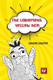 The laborious yellow hen