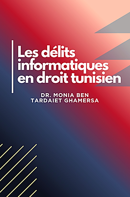 Les délits informatiques du droit tunisien