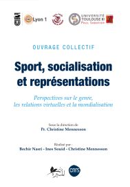 Sport, socialisation et représentations : Perspectives sur le genre, les relations virtuelles et la mondialisation