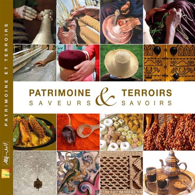 PATRIMOINE ET TERROIRS SAVEURS ET SAVOIRS