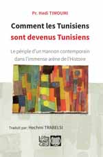 Comment les Tunisiens  sont devenus Tunisniens — Tr, hechmi trabelsi