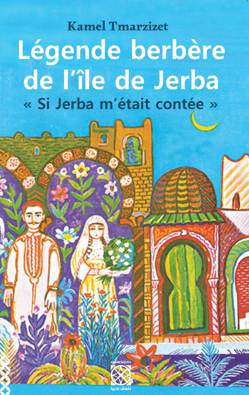 Légende berbère de l'île de Jerba
