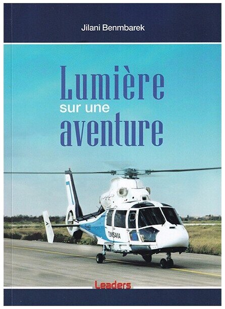 Lumière sur une aventure